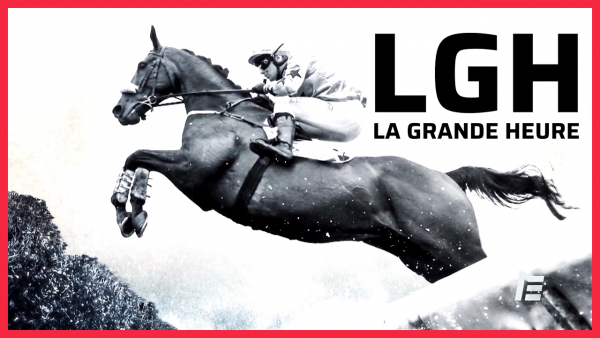 La Grande Heure - EQUIDIA